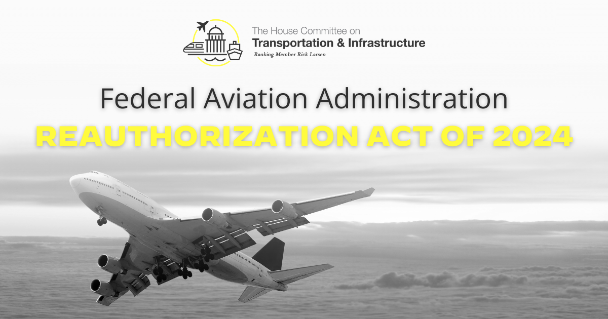 The FAA Reauthorization of 2024 Issues Committee Activity The